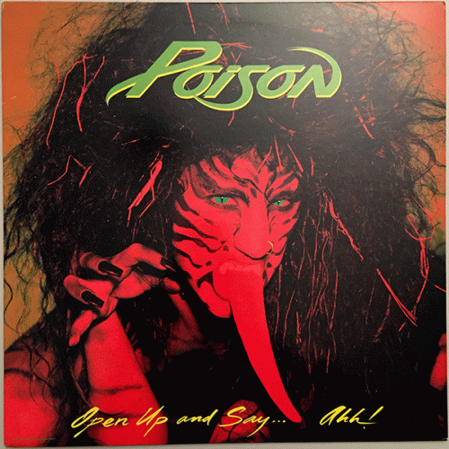 Poison (USA) : Open Up and Say... Ahh !